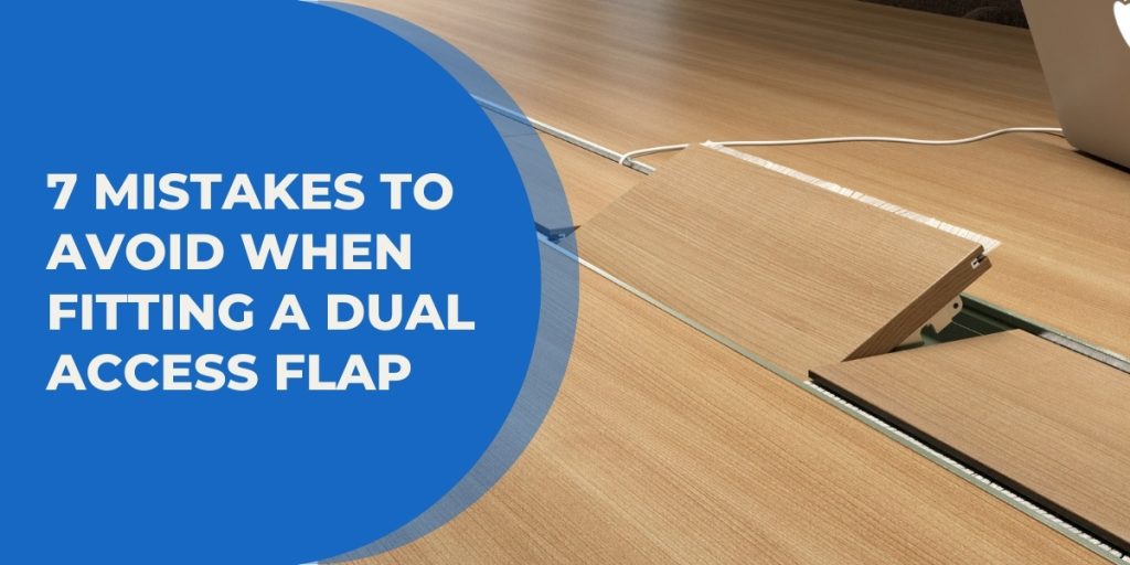 Two Way Flap 7 Mistakes to Avoid When Fitting a Dual Access Flap - BPF Online Blog